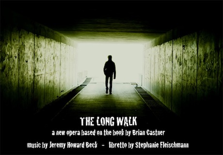 The Long Walk Opera